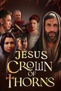 دانلود سریال Jesus Crown of Thorns420381-736551381