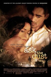 دانلود فیلم Ask the Dust 2006419282-1632842477