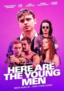 دانلود فیلم Here Are the Young Men 2020419443-431997231